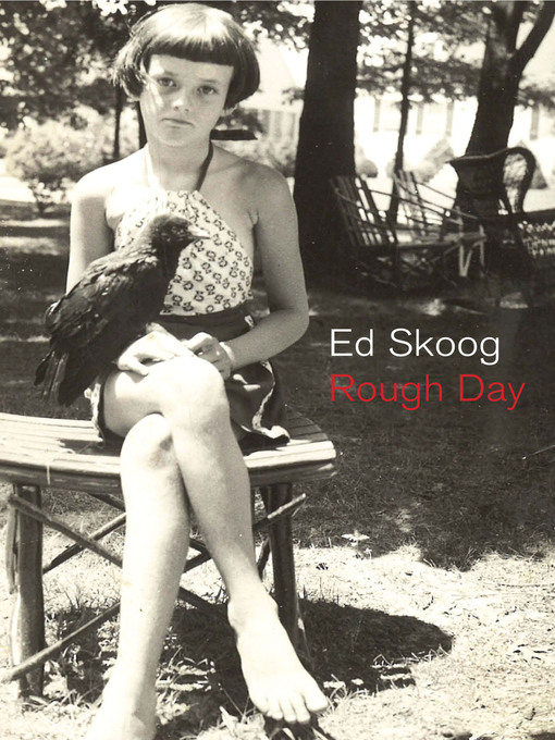 Title details for Rough Day by Ed Skoog - Available